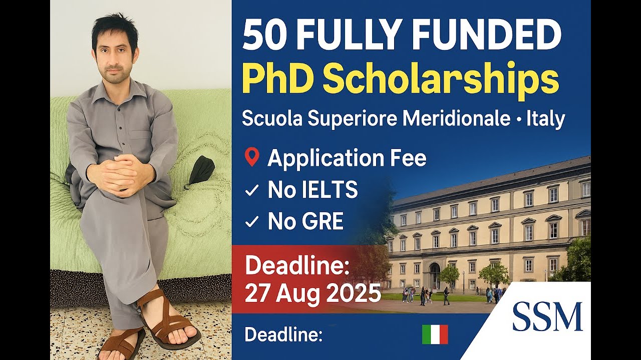 PhD Scholarships at Scuola Superiore Meridionale (SSM) Italy. No Application Fee, No IELTS, No GRE