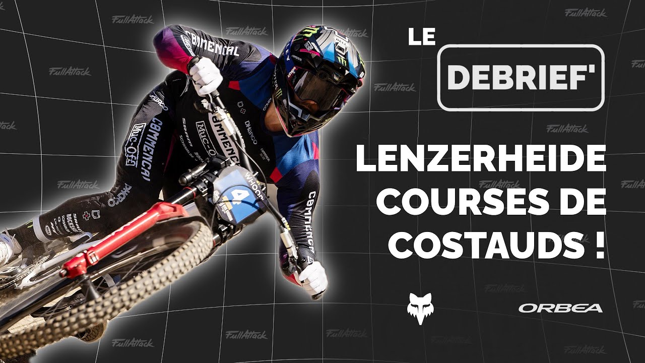 Le Debrief' // DH Lenzeheide 2025 - Destins croisés pour Pinkerton & Pierron 🔗⚖️