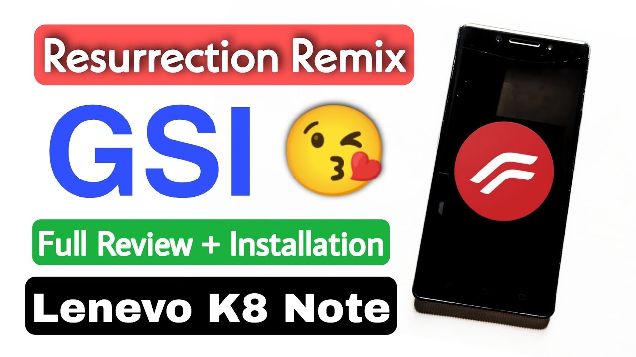 Android Version Kaise Badhaye | Install Resurrection Remix GSI Rom On Lenevo K8 Note