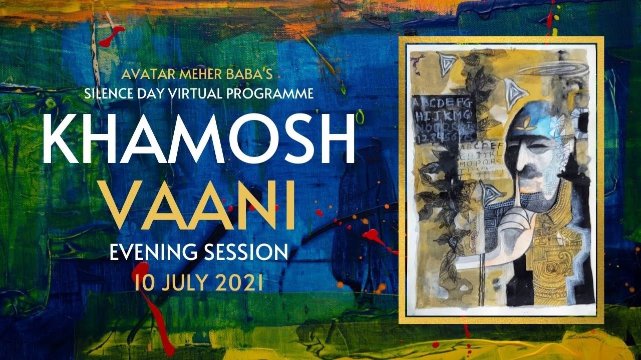 Khamosh Vaani 2021 | Evening Session | 10 July | Avatar Meher Baba Silence Day Programme