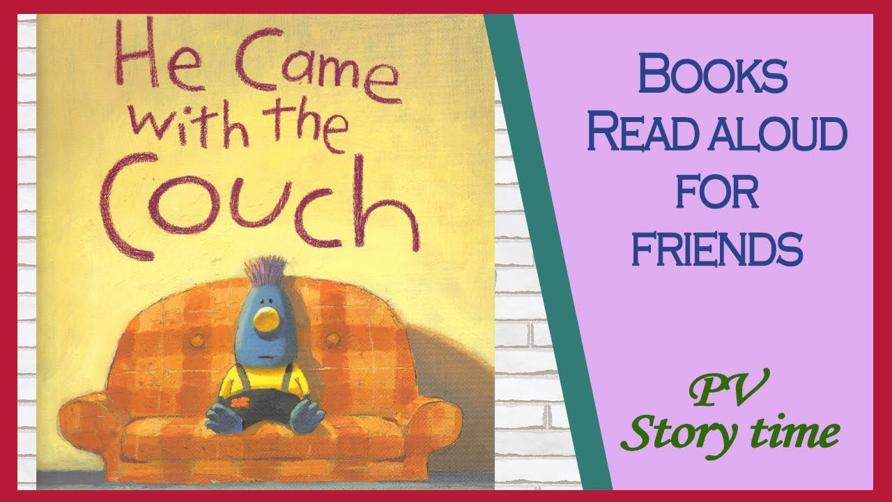 🛋️ HE CAME WITH THE COUCH by David Slonim 🪑 - Children's Books Read Aloud