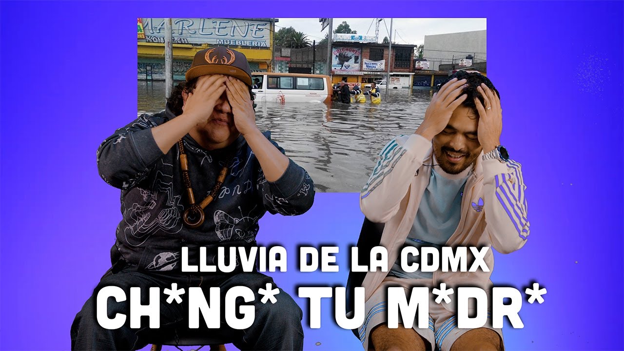 Lluvia de la CDMX CH*NG* TU M*DR*