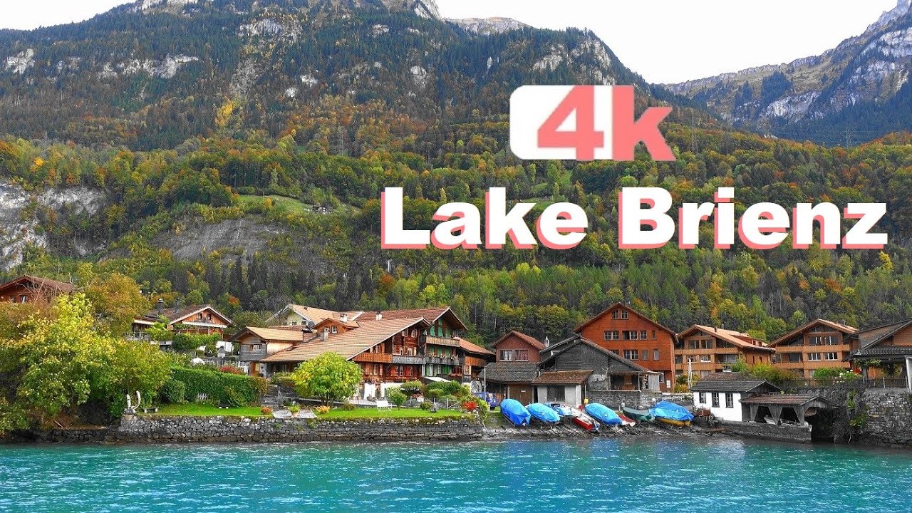 SWITZERLAND - Suiza - LAKE BRIENZ - SWITZERLAND - Suiza - ZERMATT - SPIEZ - THUN - OBERHOFEN - 4K