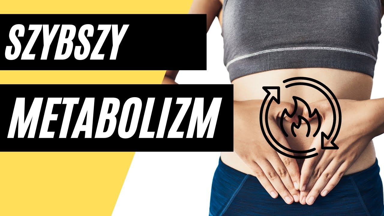 3 SPOSOBY NA PRZYSPIESZENIE METABOLIZMU // JAK PRZYSPIESZYĆ METABOLIZM? // SZYBKI METABOLIZM