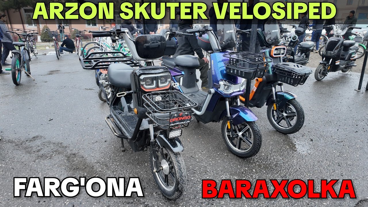 ARZON VELOSIPED VA SKUTERLAR. FARG'ONA ESKI BOZORI 
