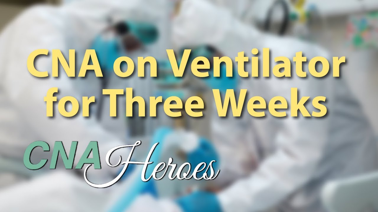 CNA was on a Ventilator for Three Weeks - CNA Heroes - Angel Livesay - March 12, 2021