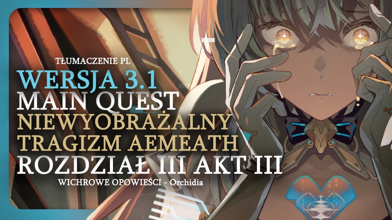 TRAGIZM AEMEATH | Gwiazda, która podróżuje daleko... - Story 3.1 | Wichrowe opowieści (#19)