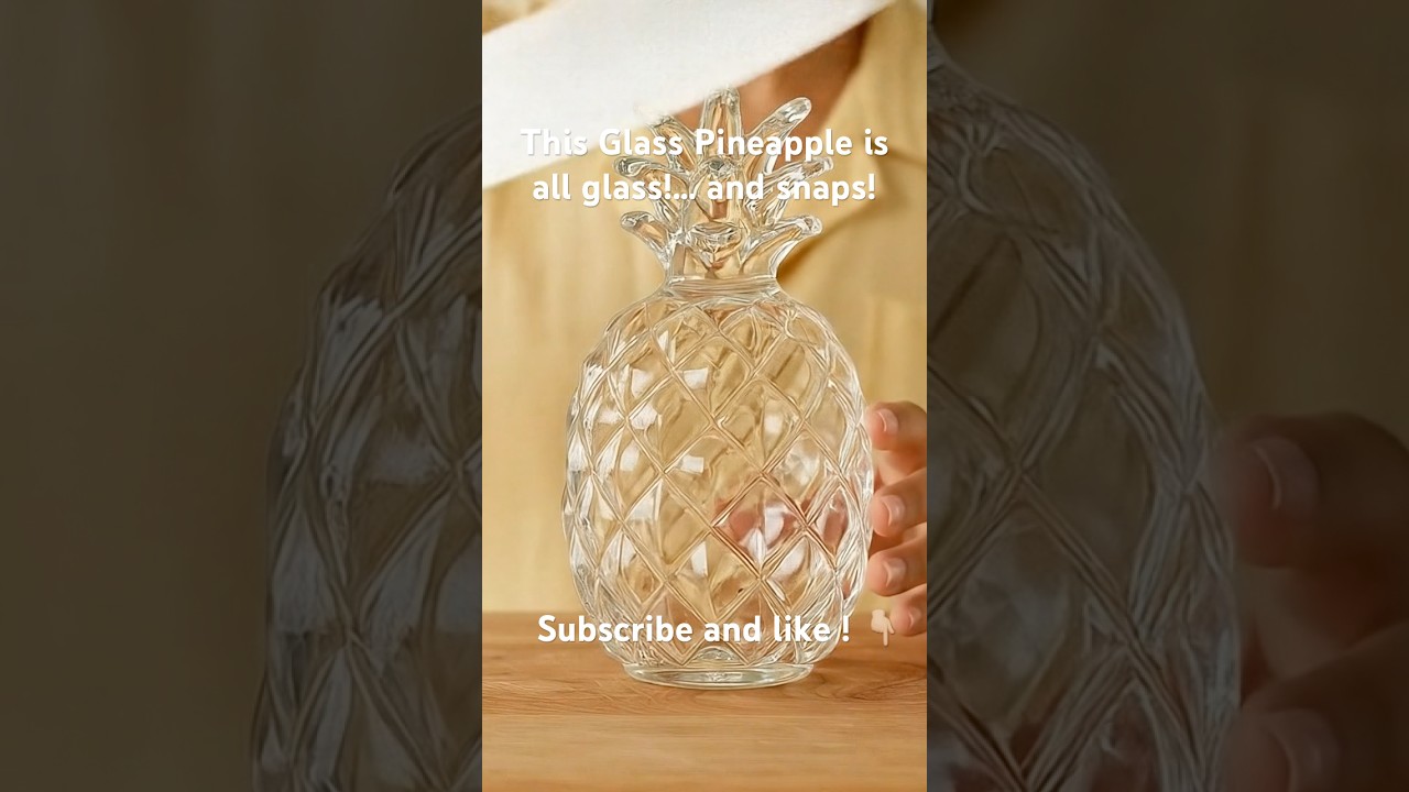 This Glass Pineapple is all glass!&hellip; and snaps!