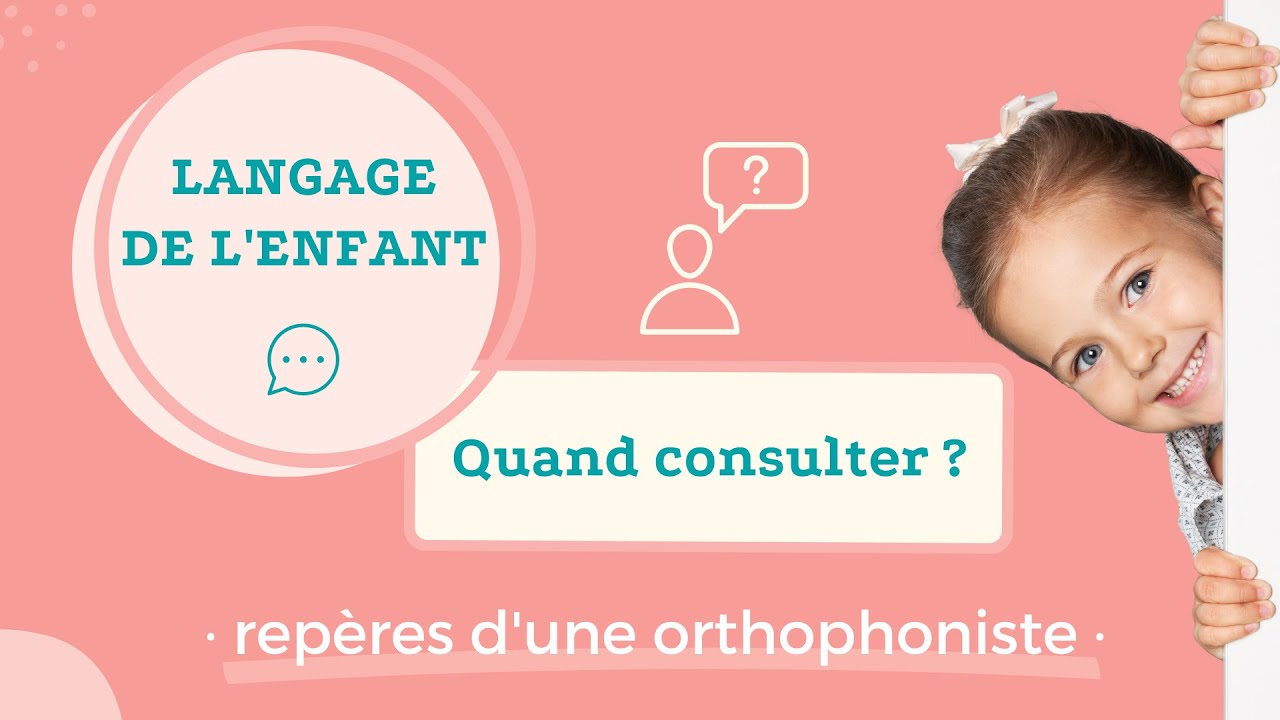 Langage de l'enfant : quand et qui consulter ? Une orthophoniste vous éclaire