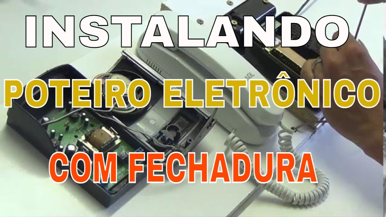 INSTALANDO FECHADURA ELÉTRICA EM PORTEIRO ELETRÔNICO