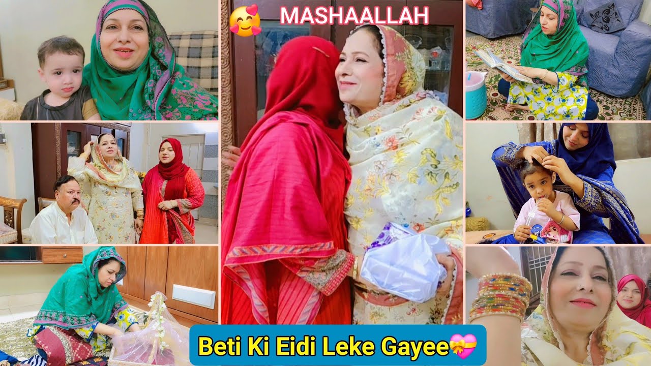 Beti Ki Eidi Leke Gayee💝MASHAALLAH🥰 #EIDIGIFTS #cookingwithshabana 