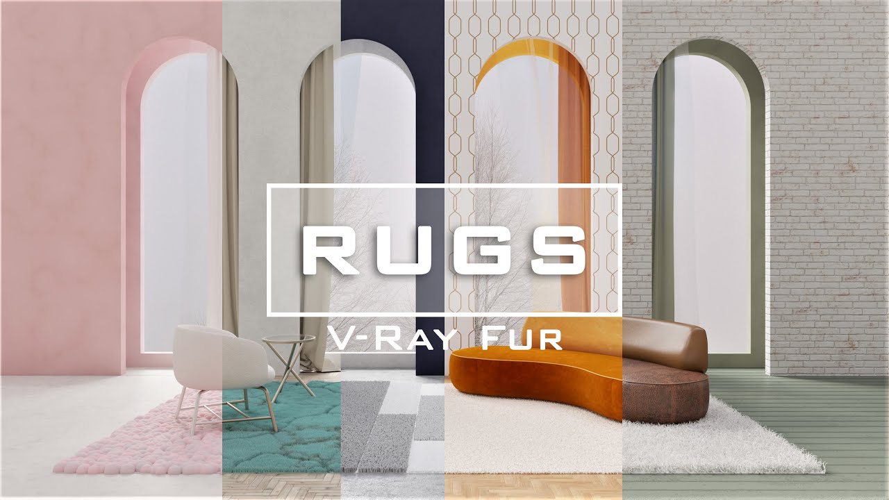 5 TYPES OF RUGS USING VRAY FUR ONLY!