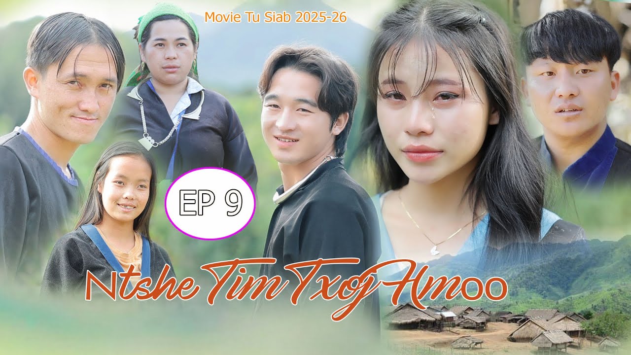 Ntshe Tim Txoj Hmoo part#9 Movie Funny Tawm Tshiab