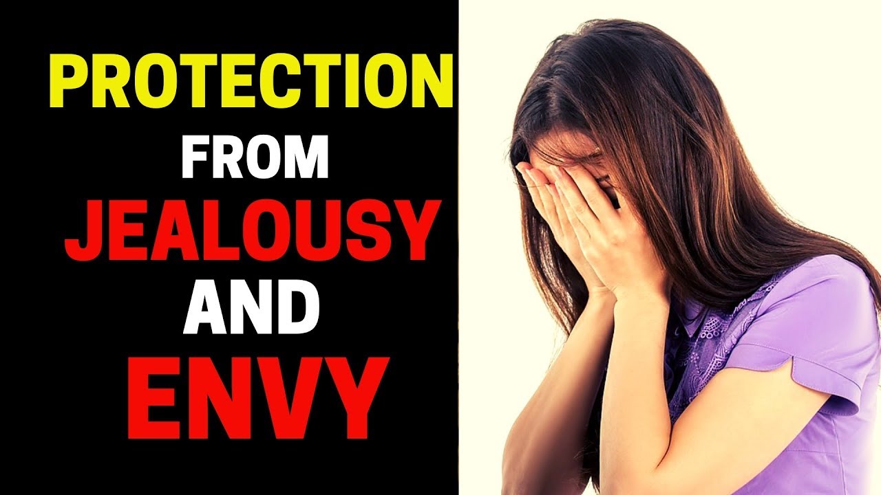 Prayer for Protection against Envy and Jealousy