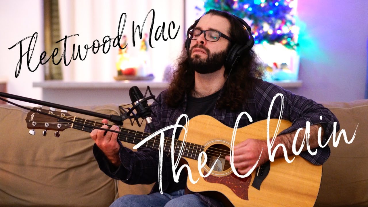 The Chain (Fleetwood Mac) Acoustic Cover
