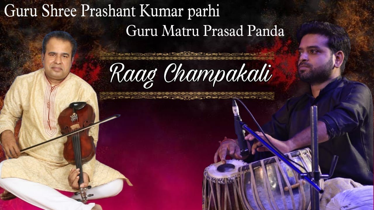 Raag Champakali | Violin recital |Prasanta Kumar Parhi