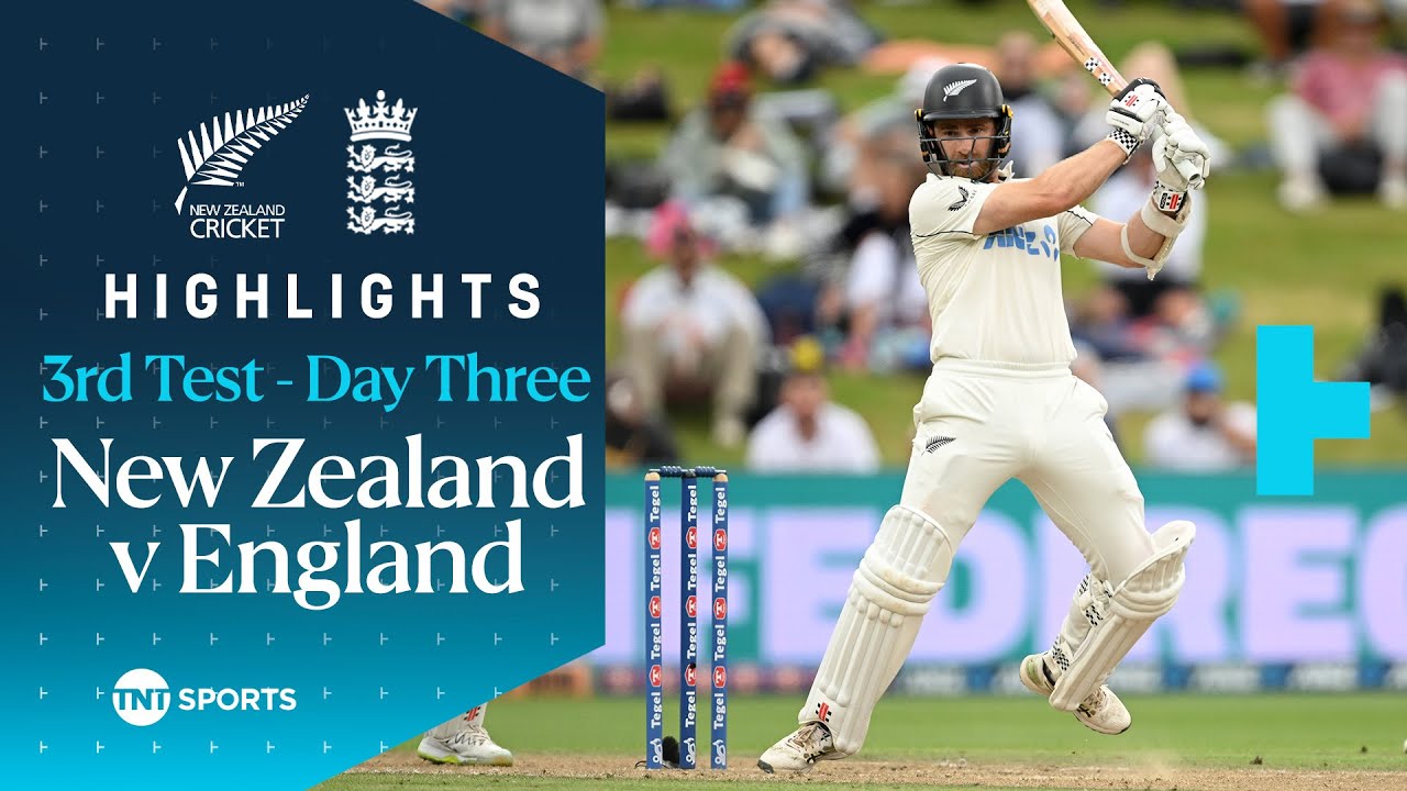 New Zealand vs England 3rd Test (Day 3) 🏏 | Kiwi's Set HUGE Target 💪 | TNT Cricket Highlights