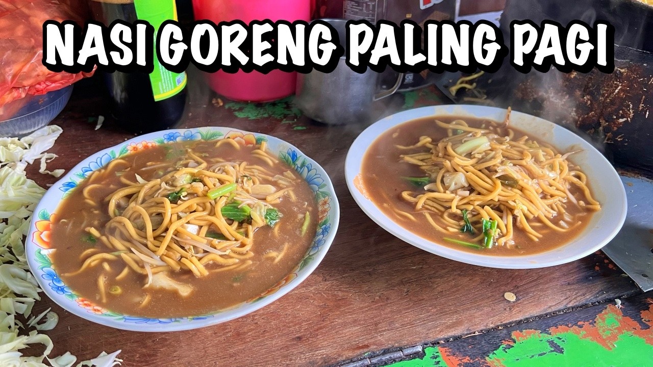 PECAH REKOR NASI GORENG PALING PAGI JAM 5 SUDAH BUKA!!
