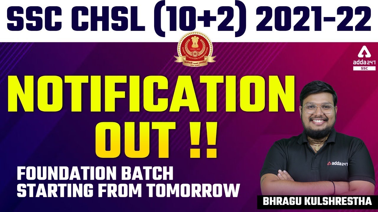 SSC CHSL (10+2) 2021-22 | Notification Out !! Foundation Batch Starting from Tomorrow