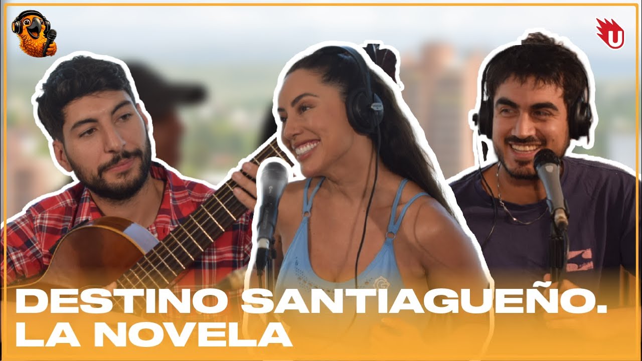 😂 Destino santiagueño: La novela | LA TEMPORADA, Episodio 8