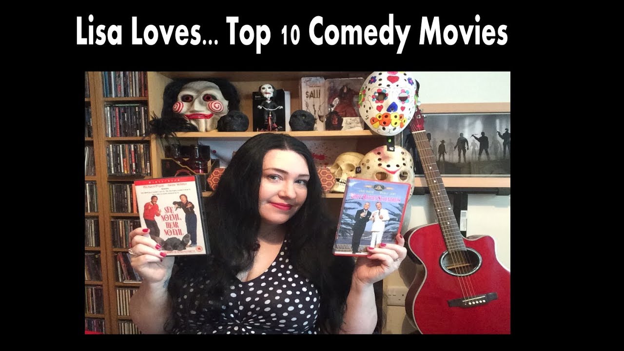 Lisa Loves...Top 10 Comedy Movies