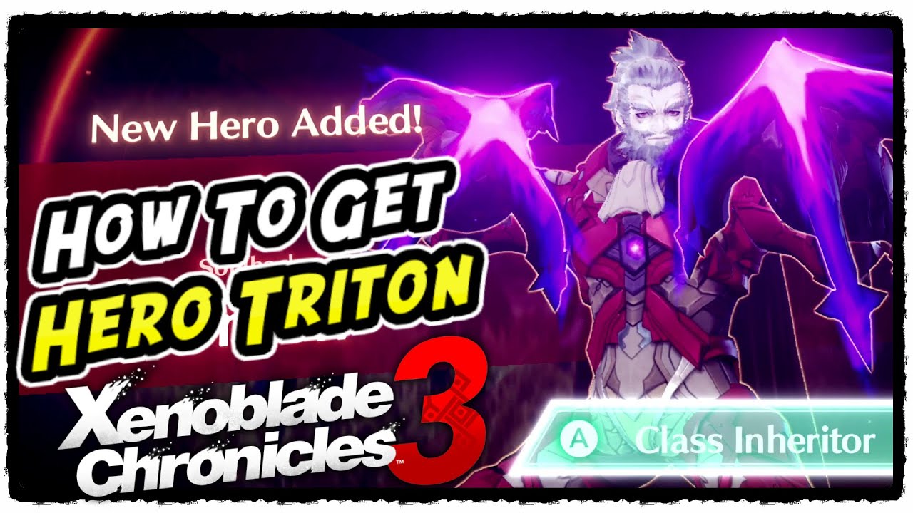 How to Get Hero Triton in Xenoblade Chronicles 3 Triton Hero Quest Doing It My Way
