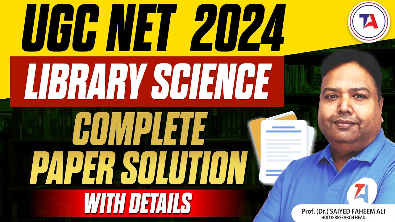UGC NET Library Science Question Paper Solution | UGC NET Library Science Answer Key 2024 & Cut Off