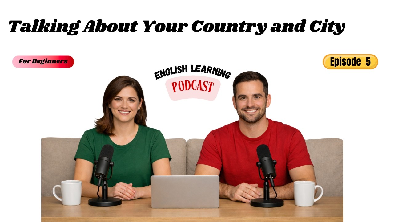Talking About Your Country and City in English | Easy English Speaking Practice  | English Podcast