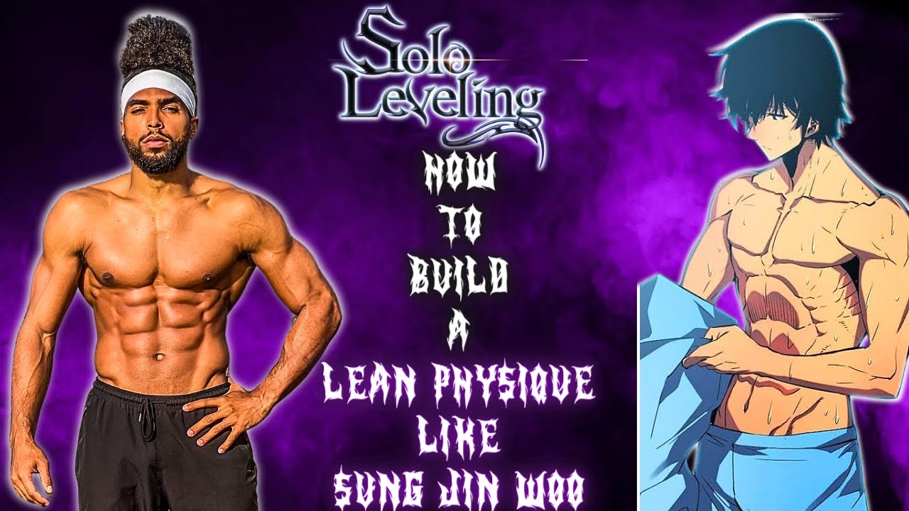 How To Build A Lean Physique Like Sung Jin Woo | Solo Leveling Workout