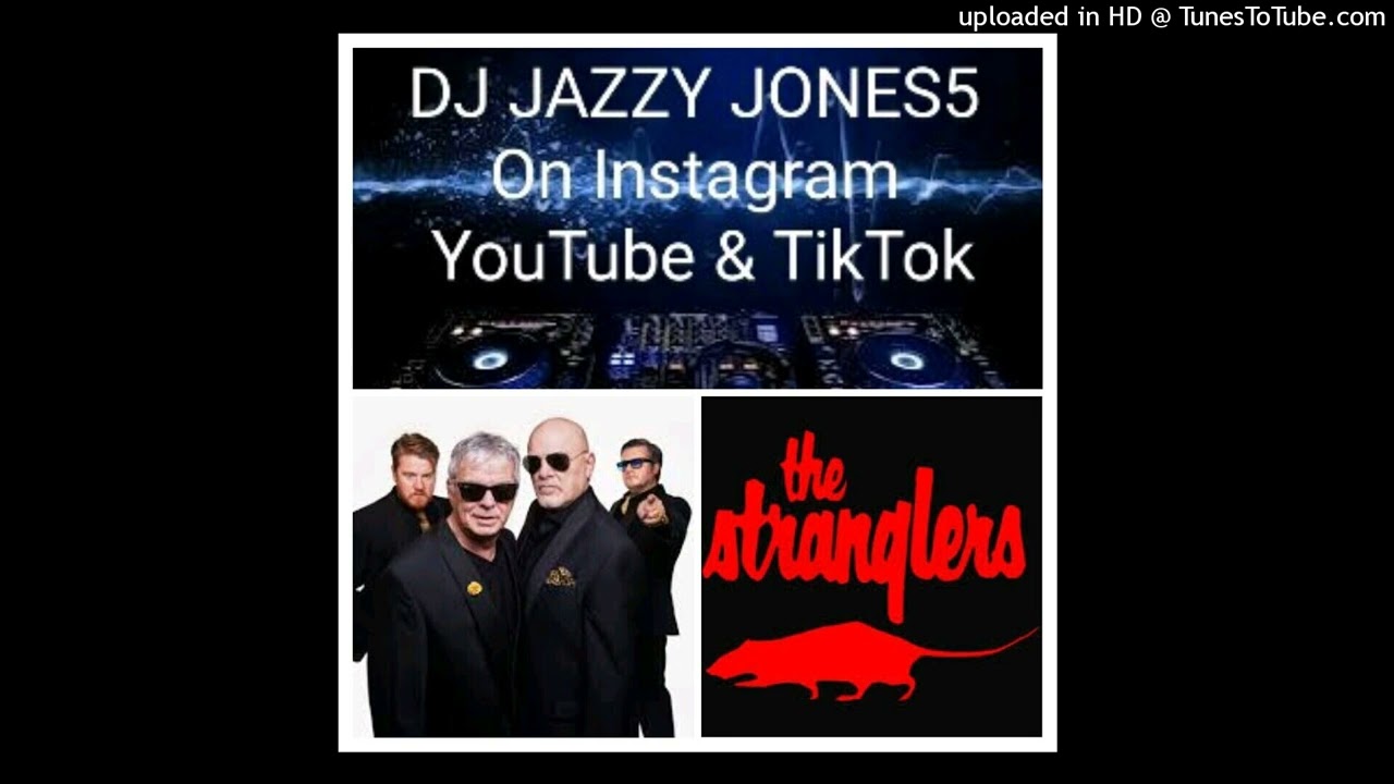 The STRANGLERS-NO MORE HEROES (ANYMORE FOR ANYMORE EXTENDED REMIX) by DJ JAZZY JONES5