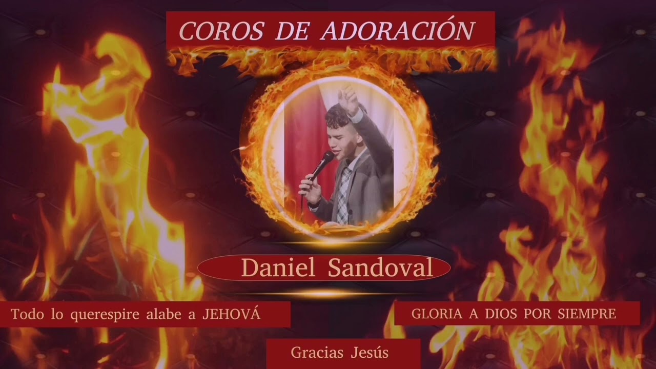 _( ALABANZAS DE ADORACIÓN )_ Servidor Daniel Sandoval, Él Salvador 🇸🇻..