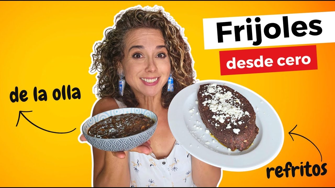 COMO HACER FRIJOLES DESDE CERO: DE LA OLLA HASTA REFRITOS/MARISOLPINK