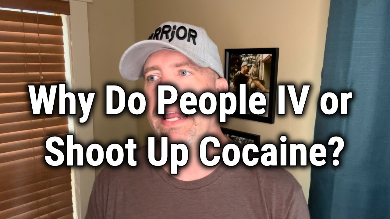 Why Do People IV or Shoot Up Cocaine?