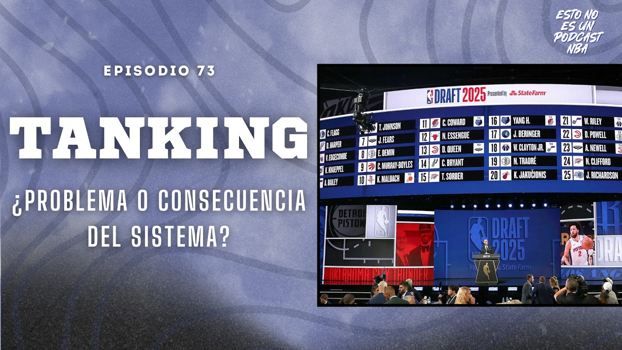 El debate del tanking en la NBA: ¿Problema o consecuencia del sistema?
