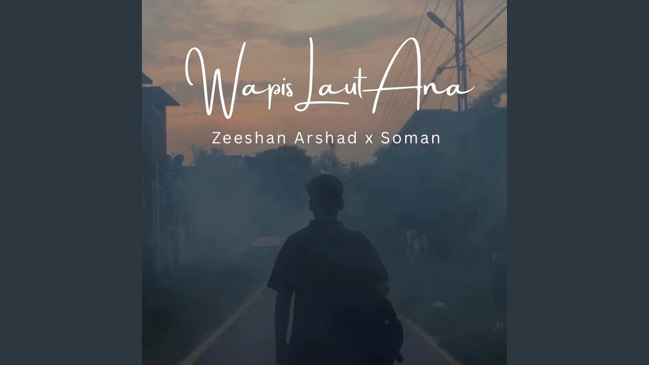 Wapis Laut Ana (feat. Zeeshan Arshad)