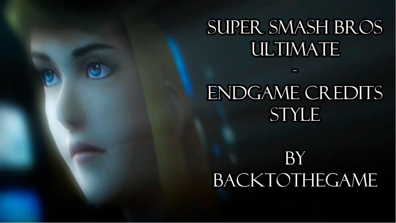 Super Smash Bros Ultimate - Endgame Credits Style