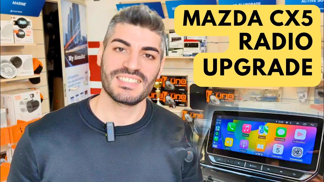 MAZDA CX-5 - RADIO UPGRADE CARPLAY ANDROID AUTO