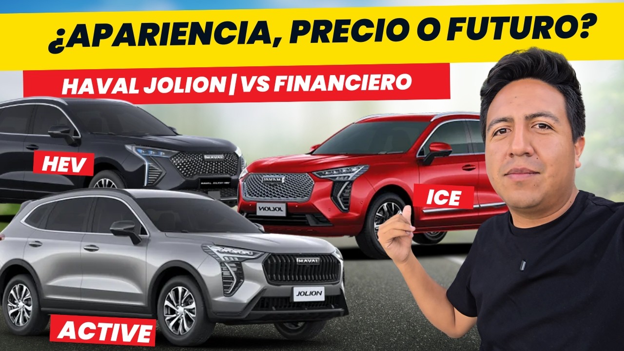 GWM HAVAL JOLION: ¿HEV, GASOLINA o ACTIVE? GUÍA de FINANCIAMIENTO para NO EQUIVOCARTE