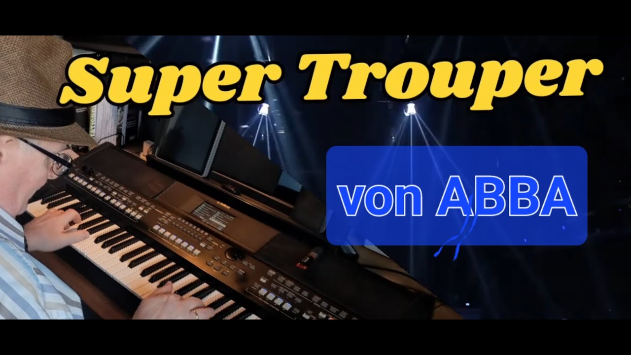 Super Trouper von ABBA als Keyboard-Version