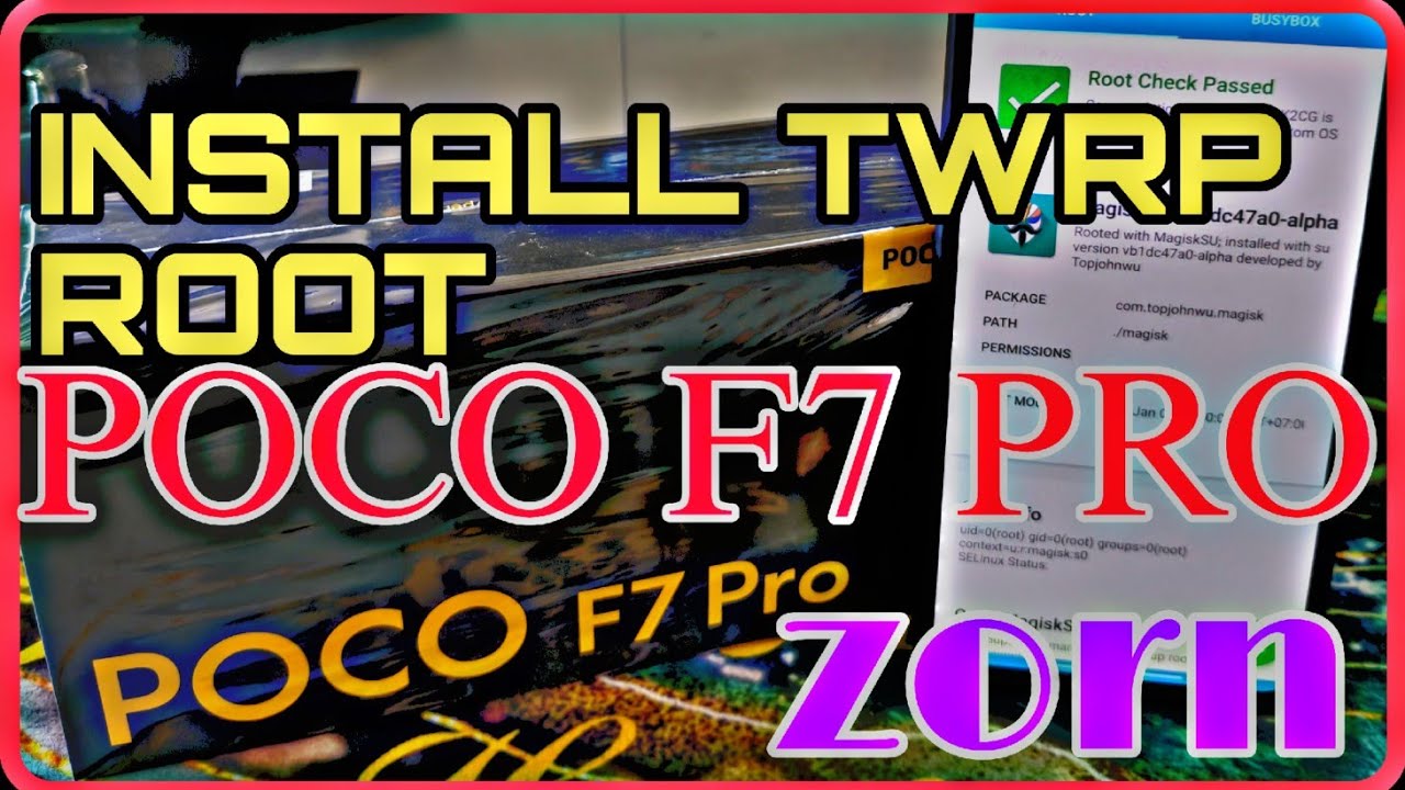 ROOT POCO F7 PRO Install twrp Poco F7 Pro