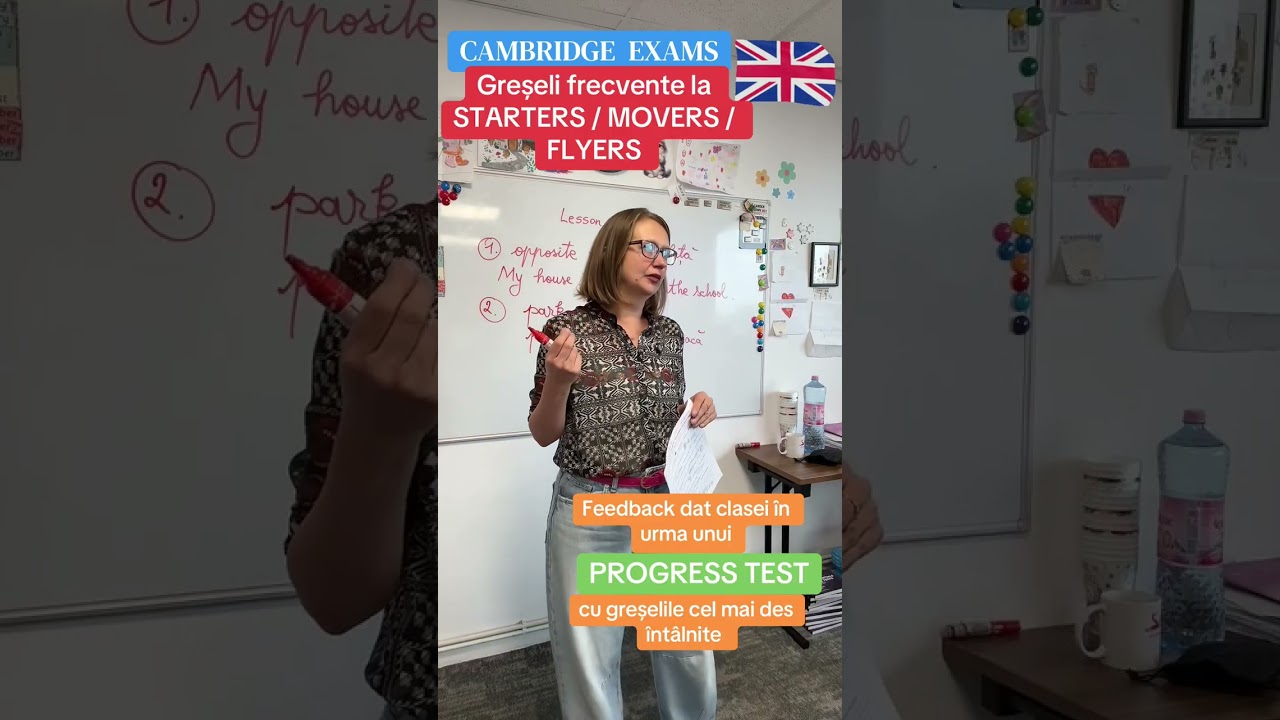 Cambridge Exams: GREŞELI FRECVENTE STARTERS, MOVERS, FLYERS 🇬🇧🇬🇧🇬🇧