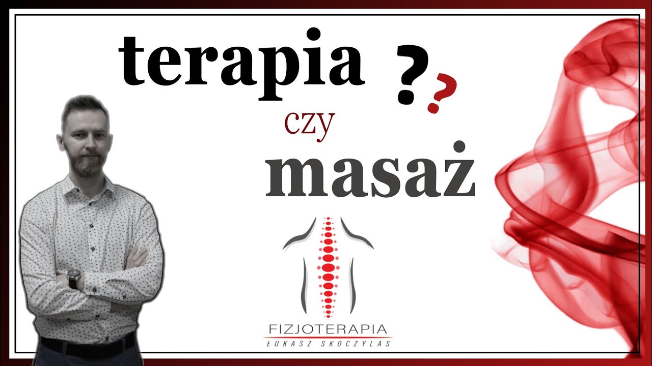 Terapia manualna czy może masaż?