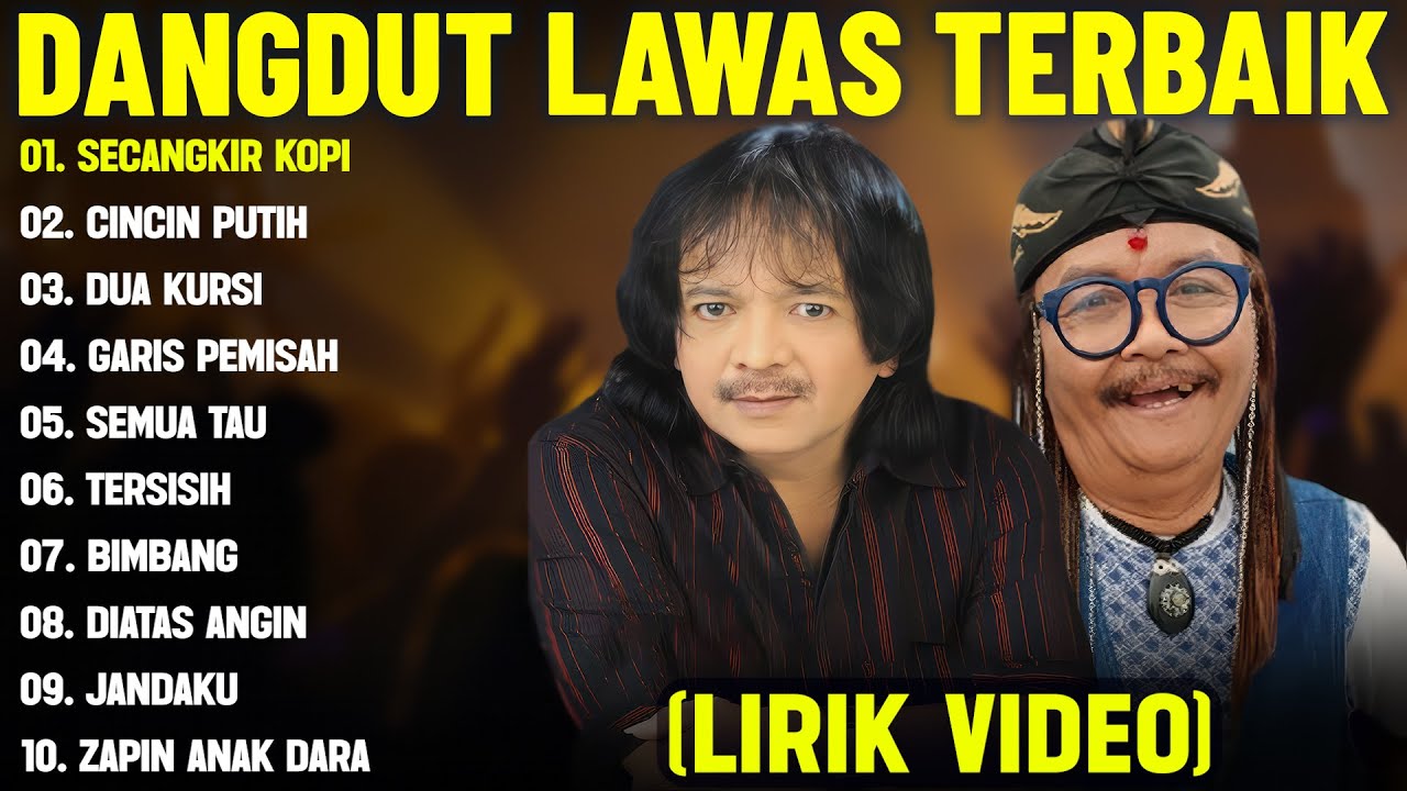 SECANGKIR KOPI - DANGDUT LAWAS FULL ALBUM TERBAIK (LIRIK VIDEO) CINCIN PUTIH - DANGDUT LAWAS 2025