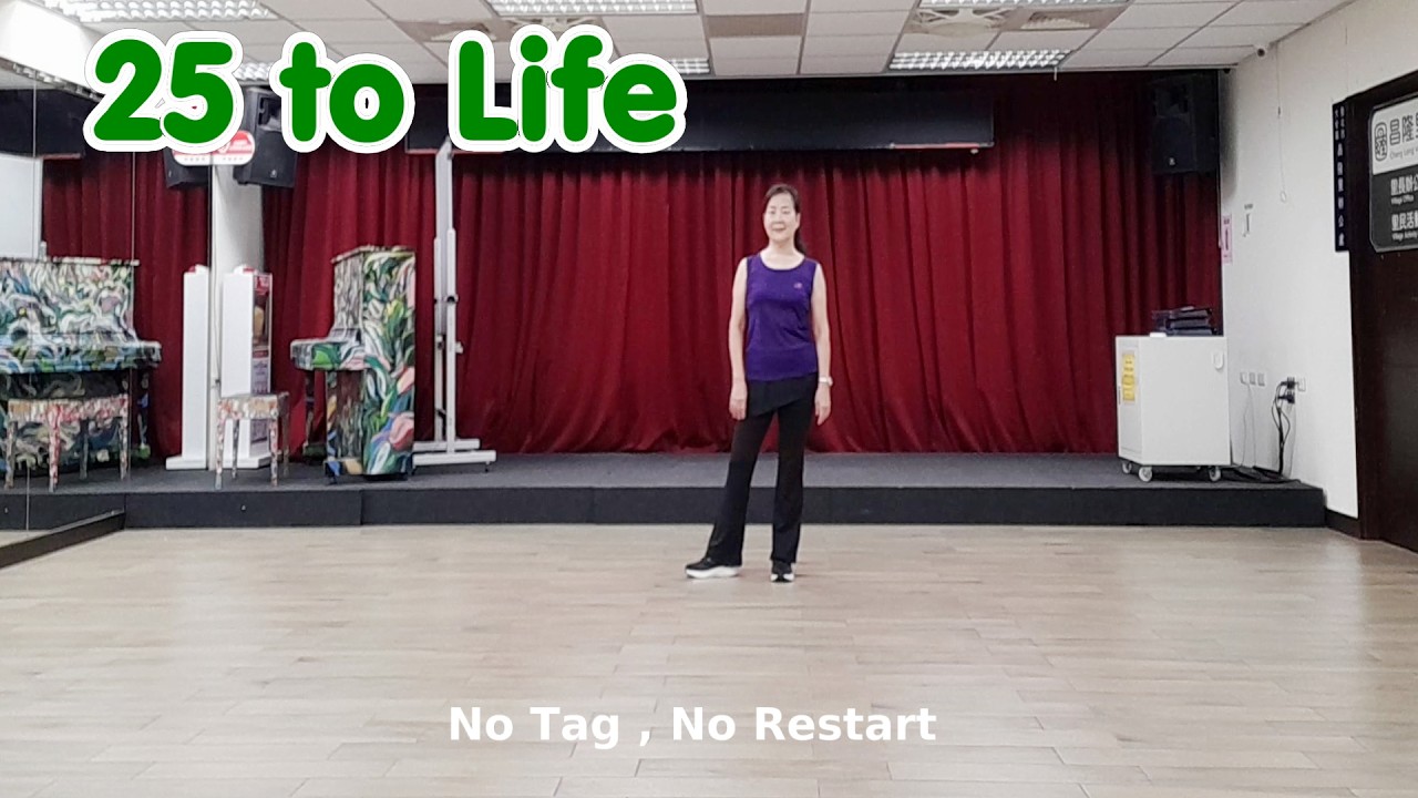 25 to Life - Line Dance (Intermediate)