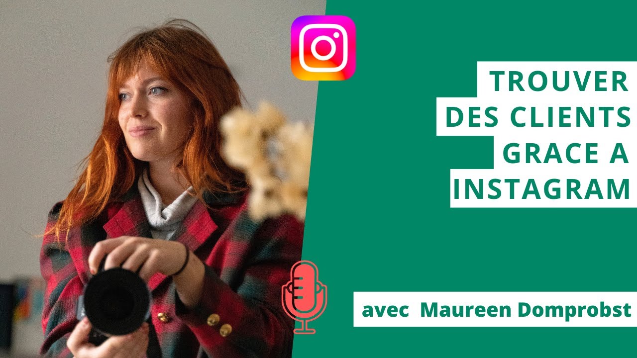 Trouver des clients sur Instagram avec Maureen