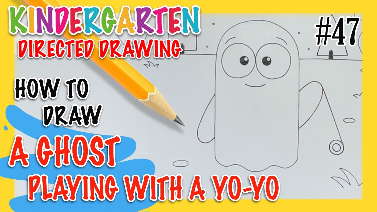 Fun Drawing & Learning for Kids! How to draw a GHOST PLAYING WITH A YO-YO! Ages 4 - 6yr - SUPER EASY