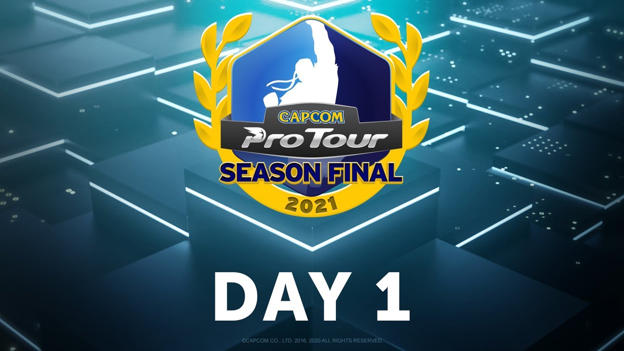 Capcom Pro Tour 2021 Season Final - DAY ONE