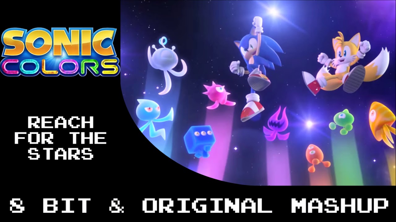 Sonic Colors Reach for the Stars 8 Bit & Original Mashup
