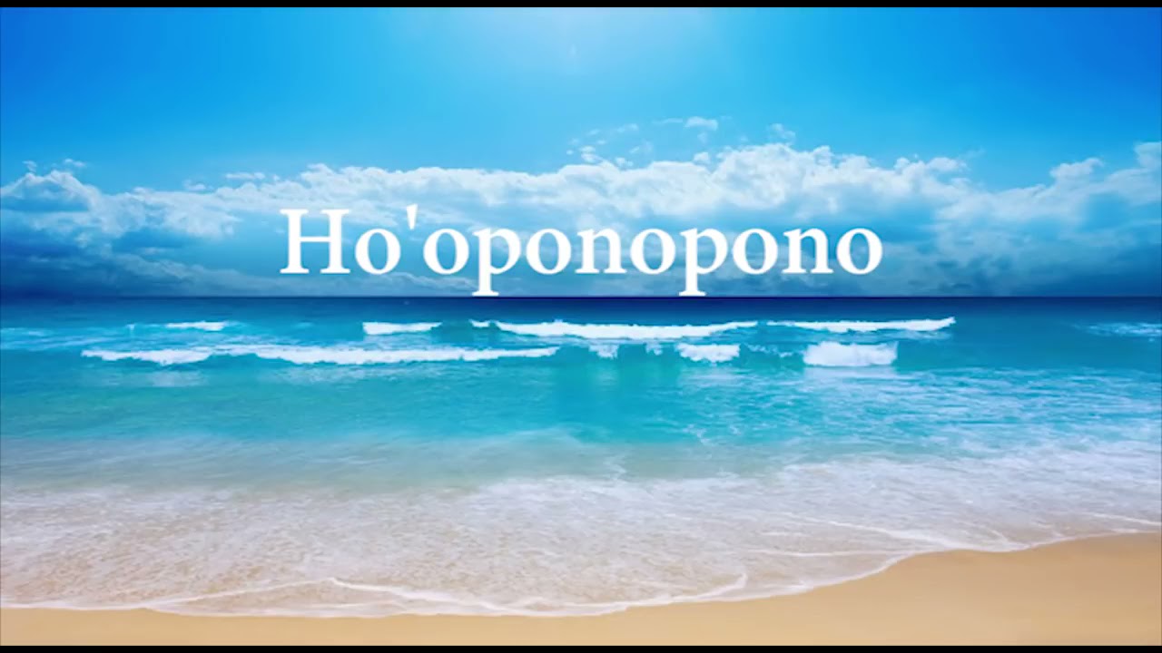 Ho'oponopono (bản tiếng Anh) - Nhạc Thiền chữa lành mọi vết thương lòng