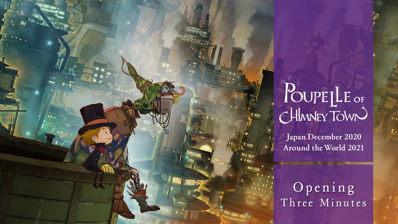 Poupelle of Chimney Town &ndash; Opening 3 Minutes (Japan 2020/12/25, Worldwide 2021)